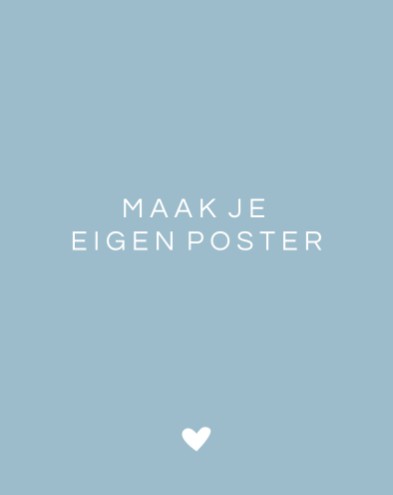 Maak je eigen poster 40x50